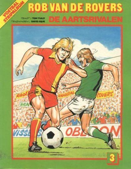 Rob van de Rovers 3 - De aartsrivalen