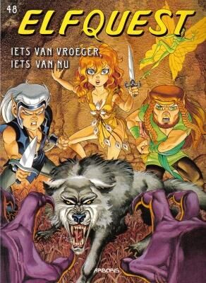 Elfquest de verboden jaren 48 - Iets van vroeger iets van nu (Nieuw)