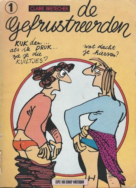 De Gefrustreerden - Deel 1