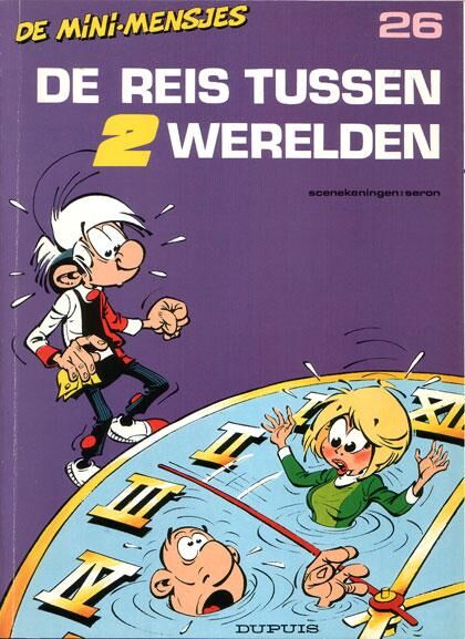 De Avonturen Van De Mini-Mensjes 26 - De reis tussen 2 werelden (2ehands)
