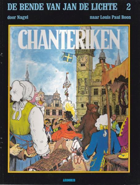 De bende van Jan de Lichte 2 - Chanteriken (HC) (Nieuw)